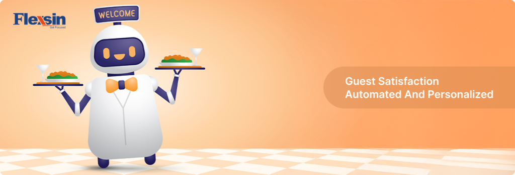 AI-powered guest engagement: Seamless guest engagement through automation | Flexsin